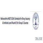 Maharashtra NEET 2024 Schedule for Stray Vacancy and Institute Level Round 2 for Group C Courses